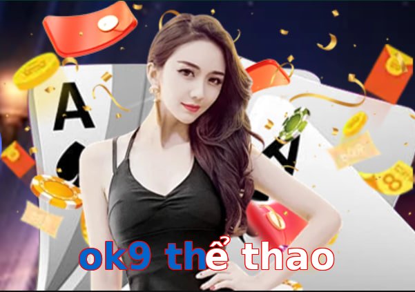 ok9 thể thao
